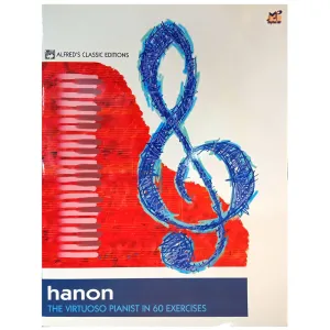 Hanon Complete - The Virtuoso Pianist in 60 exercises